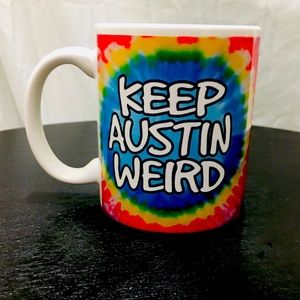 Keep Austin Weird tie dyed graphic coffee mug
